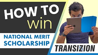 #Transizion National Merit Scholarship: How to Win