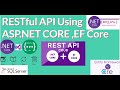 Build RESTful API using  ASP.NET Core and Entity Framework Core Using .NET CORE 7.0