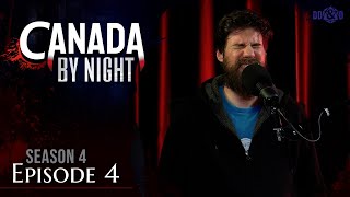 Canada By Night - Episode 4.04 - Origins: Val - The Devil at Night