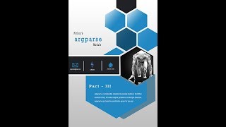 Python's - The Complete argparse module Tutorial Part - 3