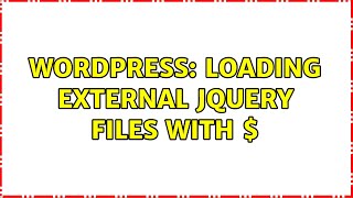 Wordpress: Loading external jQuery files with $