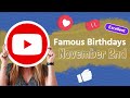 Famous Birthdays celebrated on this day on November 2nd