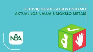 Lietuvių gestų kalbos ugdymo aktualijos naujais mokslo metais