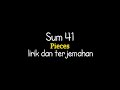 Sum 41 - Pieces (lirik terjemahan Indonesia)