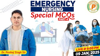 Emergency Nursing Special MCQs \u0026 Key Points  Class by Dr. Pankaj Singh Sir