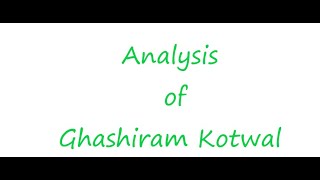 Ghashiram Kotwal by Vijay Tendulkar: A Complete Analysis