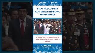 SHORT | Jadi Sorotan Sikap Paspampres Jokowi yang Hendak Melewati Prabowo Subianto