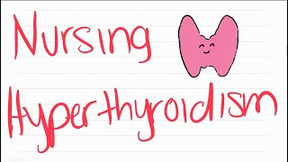 Hyperthyroidism in 9 mins! - Nursing Risk Factors, Symptoms, Complications, Diagnostics, Treatment
