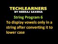 Java program to display vowels only in a string after converting it to lower case