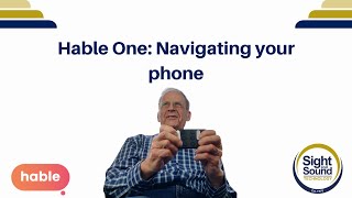 Hable One: Navigating your smartphone