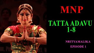 NRITYAMALIKA EPISODE 1 || TATTA ADAVU 1 TO 8 ||BHARATNATYAM TUTORIAL || MOLLAR NRITYA PROSHIKKHON