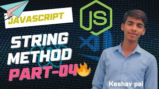🔥 JavaScript String Methods Part 4 | Complete JS Tutorial