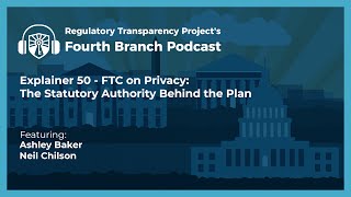 FTC on Privacy: The Statutory Authority Behind the Plan