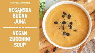 Bučna juha | Zucchini soup | VEGAN \u0026 OIL-FREE