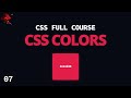 Learn CSS Colors In 2 Minutes