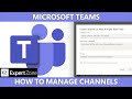 Microsoft Teams - Managing Channels 101 | Tips and Tricks