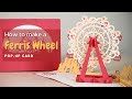 How to make a Ferris Wheel pop-up card | Paper Soul Craft