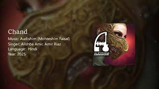 Chand - #AlishbaAmir #AmirRiaz #Audishim