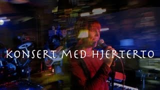 Smakebiter fra konsert med Hjerterto