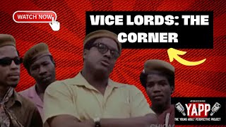 Community Organizations: Vice Lords: “The Corner”