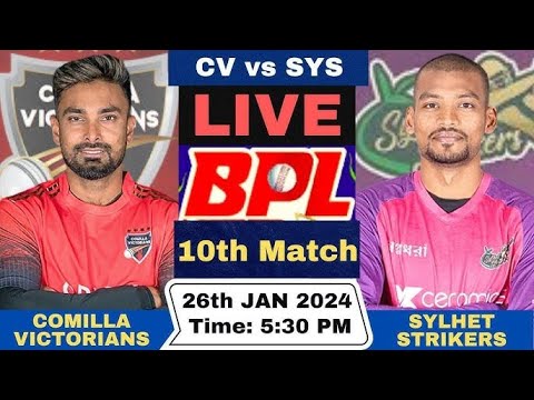 🔴Live: Comilla Victorians Vs Sylhet Strikers BPL 2024 | SYS Vs CV Live ...