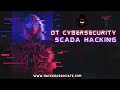 What is ICS OT IT cybersecurity? SCADA Hacking