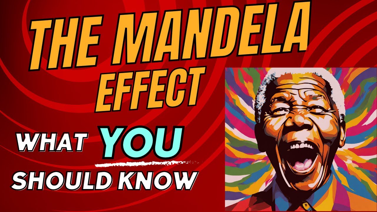 The Mandela Effect: False Memories Or Alternate Realities? - YouTube