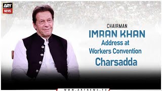 🔴 LIVE | Chairman PTI Imran Khan addresses at Workers Convention Charsadda | ARY News Live