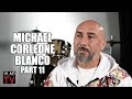 Michael Corleone Blanco on Meeting Escobar, Rumor He Put $4M Hit on Griselda (Part 11)