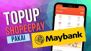 Cara TopUp ShopeePay menggunakan Online Banking Maybank2u