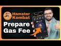 How to Get Your Gas Fee Ready for Hamster Combat Launch