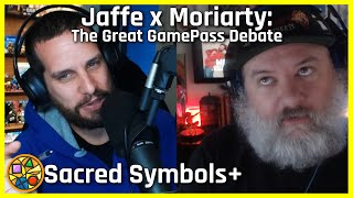 Jaffe x Moriarty: The Great GamePass Debate | Sacred Symbols+, Episode 292