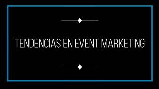 Cátedra Prima, La evolución del event marketing