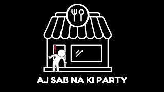 AJ SAB NA KI PARTY OR PETROL KHATAM.....!