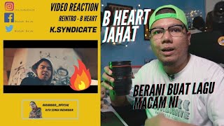 B-Heart Jahat !!! | B-Heart - Reintro (Official Music Video) | Reaction Video