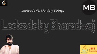 167. Leetcode 43. Multiply Strings : JAVA
