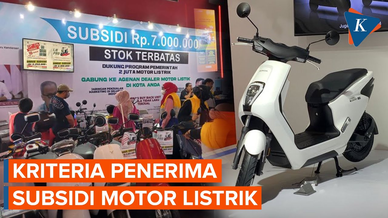 Subsidi Motor Listrik Rp 7 Juta Hanya Untuk UMKM, Ini Kriterianya - YouTube