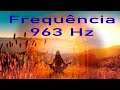 963Hz + 432Hz  COSMIC OASIS Frequency of GOD Thank You Universe for Everything