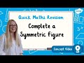 How Do You Complete a Symmetric Figure? | KS2 Maths Concept for Kids