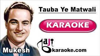 Tauba Ye Matwali Chaal - Video Karaoke - Mukesh - By Baji Karaoke Indian