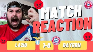 SACK TUCHEL NOW!!! - Lazio 1-0 Bayern Munich - Match Reaction