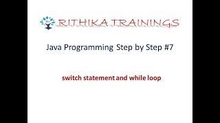 Java Programming #7| switch statement in Java | while loop in Java | Control Statements