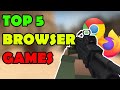 TOP 5 BEST BROWSER GAMES TO PLAY | GAME TOFFO
