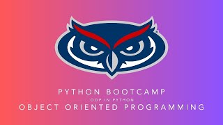 Object Oriented Programming | Module 6 | Python Bootcamp