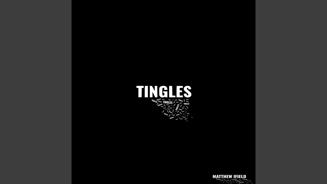 Tingles Youtube Music