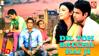 Dil Toh Bachcha Hai Ji | Comedy Dharma Full Movie | Ajay Devgan, Emraan Hashmi, Shruti Haasan,Tisca