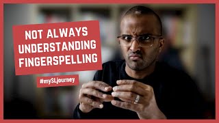 #mySLjourney: Episode #12 - Not always understanding fingerspelling [CC]