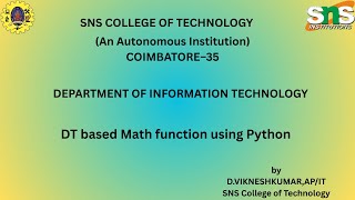 DT based Math function using Python | Python Programming | SNS Institutions