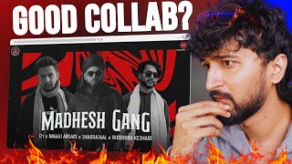 MADHESH GANG - D1 X NAWAJ ANSARI X SHABDAJAAL REACTION BY UJJWAL