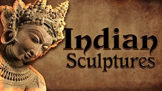 Types of Indian Sculpture | Wooden Sculpture, Sand Sculpture, Marble Sculpture, Bronze sculpture